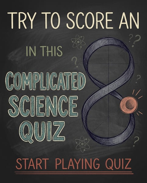 Challenging science quiz